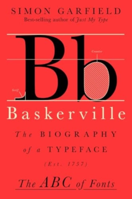 The Baskerville: The Biography of a Typeface