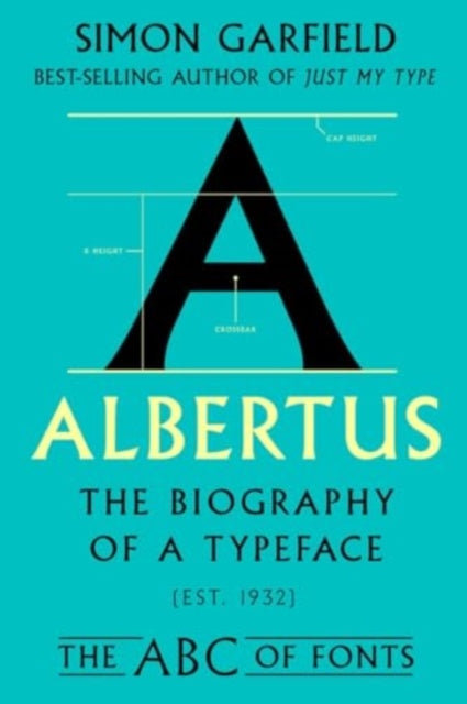 The Albertus: The Biography of a Typeface
