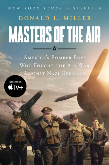 Masters of the Air MTI: America's Bomber Boys Who Fought the Air War Against Nazi Germany