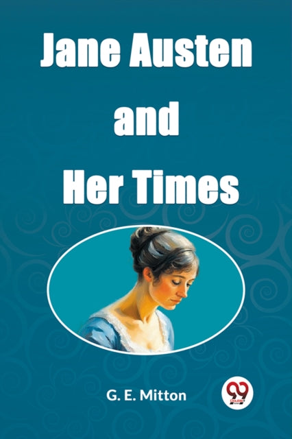 Jane Austen and Her Times (Edition2023)