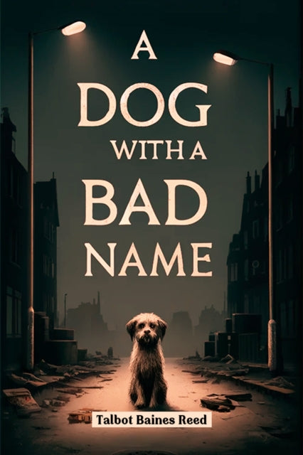 A Dog with a Bad Name (Edition2024)