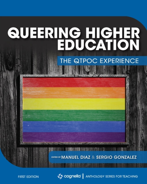 Queering Higher Education: The QTPOC Experience
