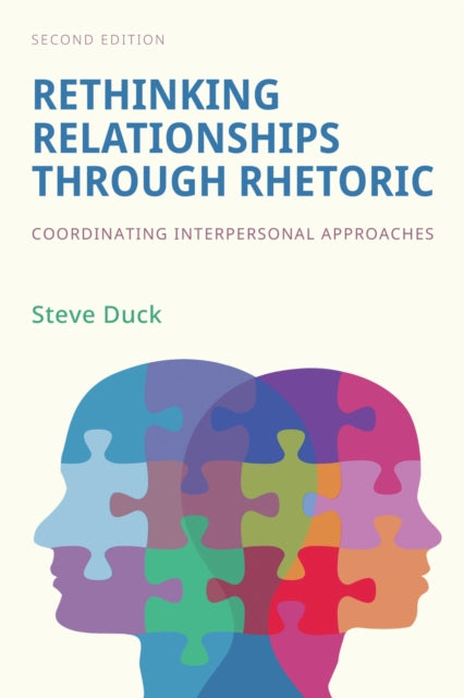 Rethinking Relationships Through Rhetoric: Coordinating Interpersonal Approaches