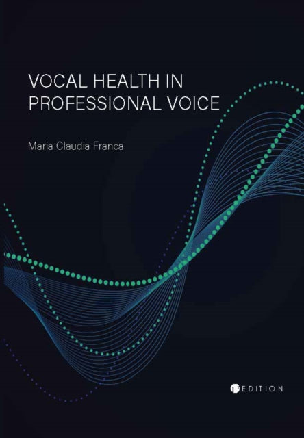 Vocal Health in Professional Voice