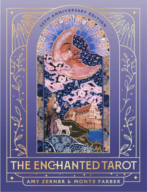 The Enchanted Tarot: 35th Anniversary Edition