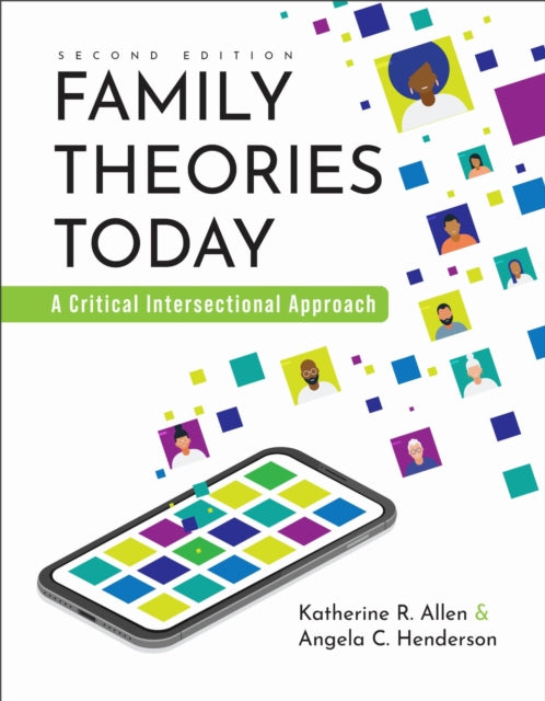 Family Theories Today: A Critical Intersectional Approach
