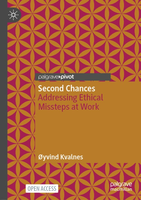 Second Chances: Addressing Ethical Missteps at Work
