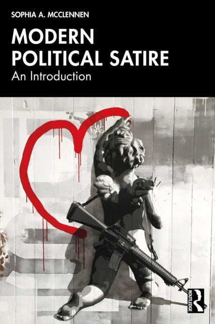Modern Political Satire: An Introduction