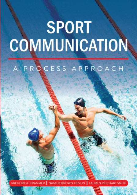 Sport Communication: A Process Approach