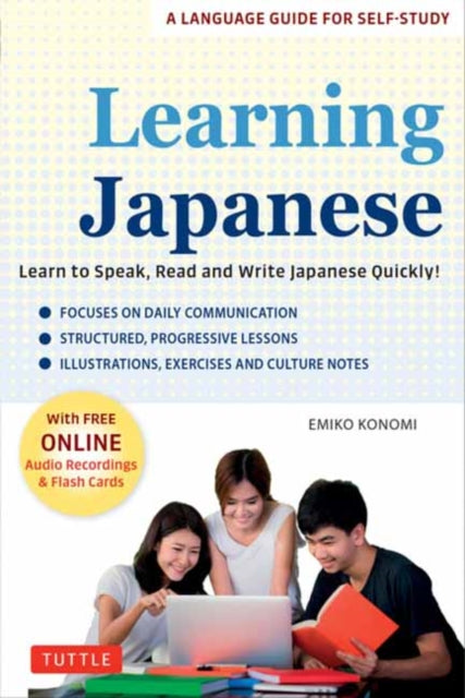 Learning Japanese: Learn to Speak, Read and Write Japanese Quickly! (Free Online Audio Recordings & Printable Flash Cards)