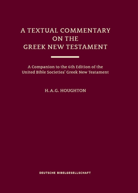 A Textual Commentary on the Greek New Testament (UBS6)