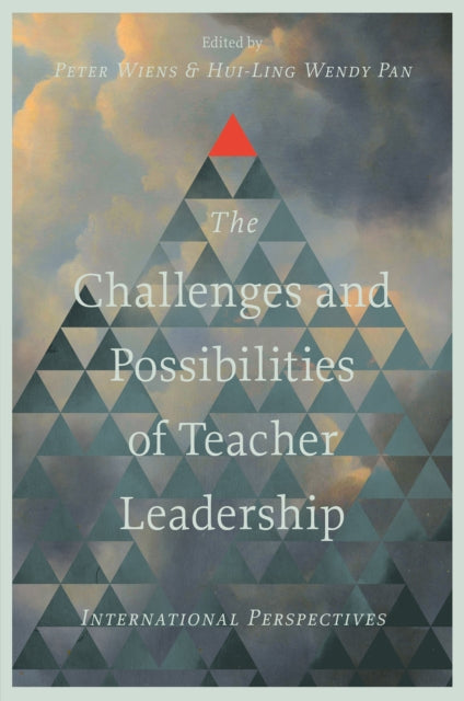 The Challenges and Possibilities of Teacher Leadership: International Perspectives