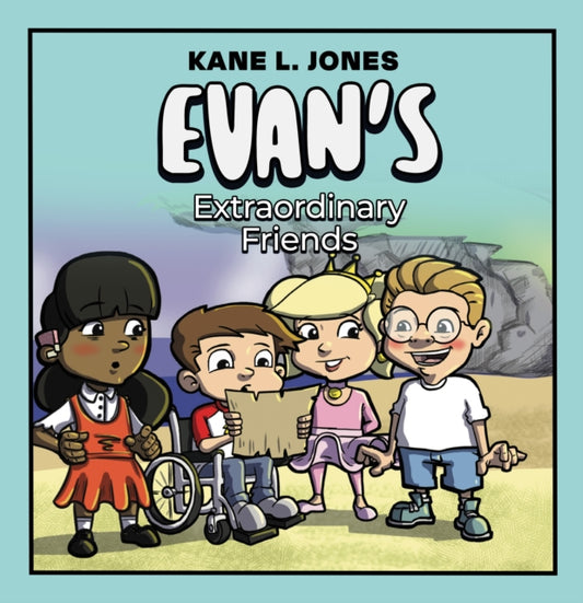 EVAN'S EXTRAORDINARY FRIENDS