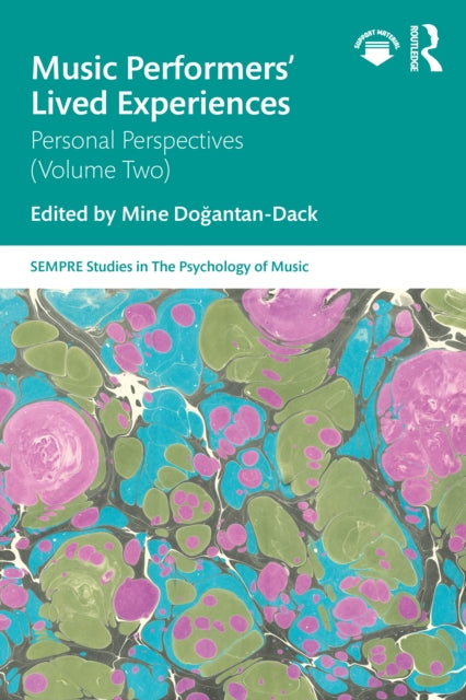 Music Performers' Lived Experiences: Personal Perspectives: Volume Two