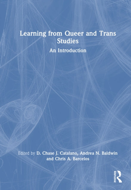 Learning from Queer and Trans Studies: An Introduction