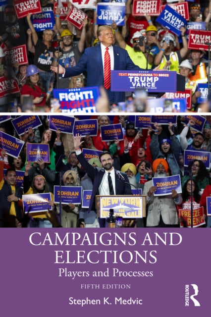 Campaigns and Elections: Players and Processes