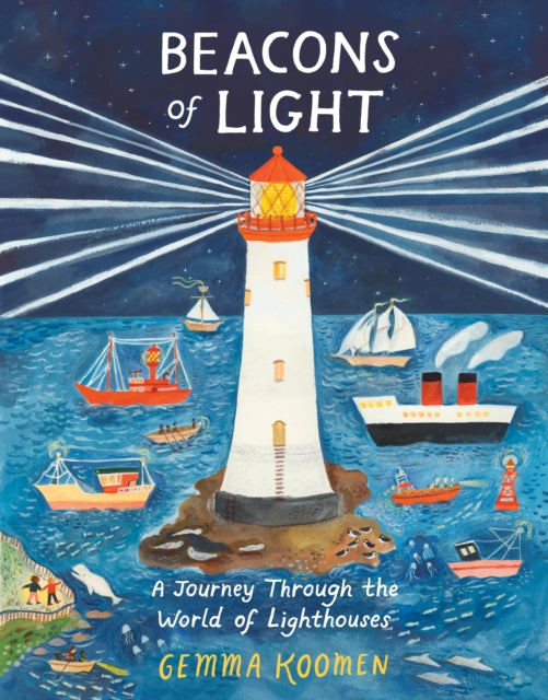 Beacons of Light: A Journey Through the World of Lighthouses