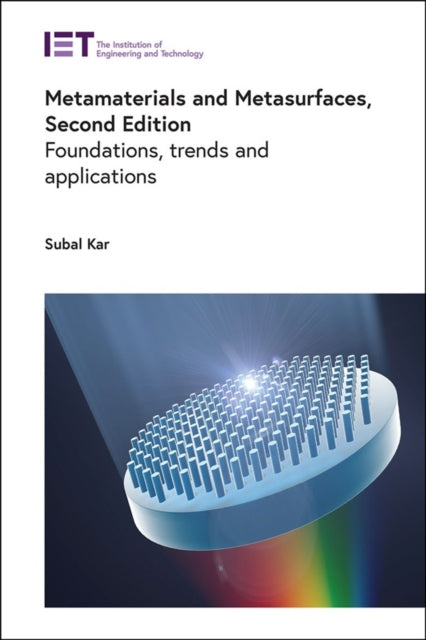 Metamaterials and Metasurfaces: Foundations, trends and applications
