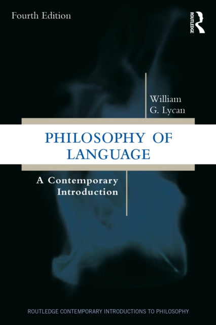 Philosophy of Language: A Contemporary Introduction