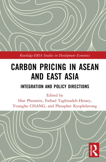 Carbon Pricing in ASEAN and East Asia: Integration and Policy Directions