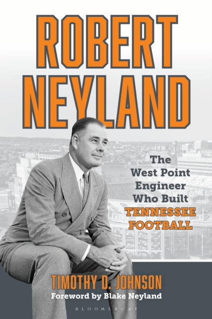 Robert Neyland: The West Point Engineer Who Built Tennessee Football