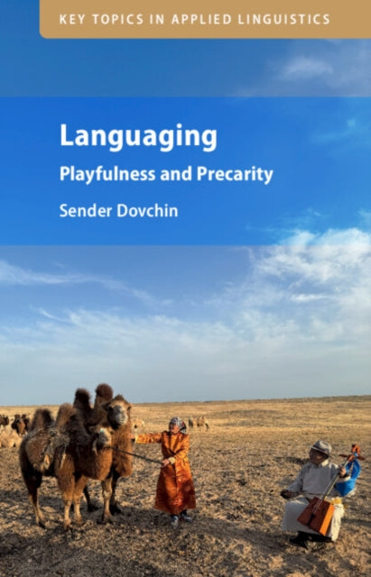 Languaging: Playfulness and Precarity
