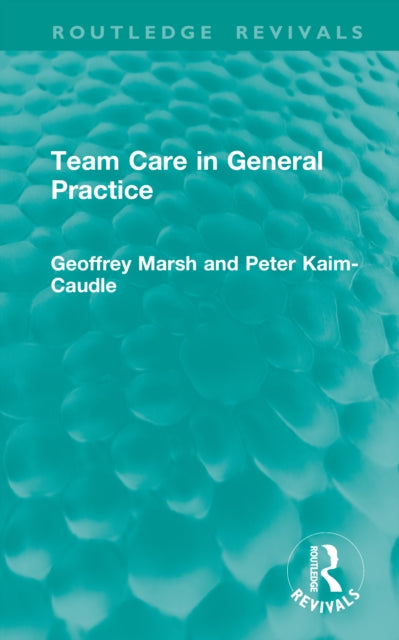 Team Care in General Practice