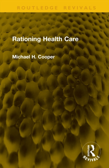Rationing Health Care