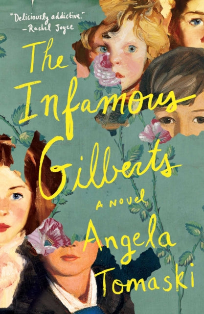 Infamous Gilberts: A Novel