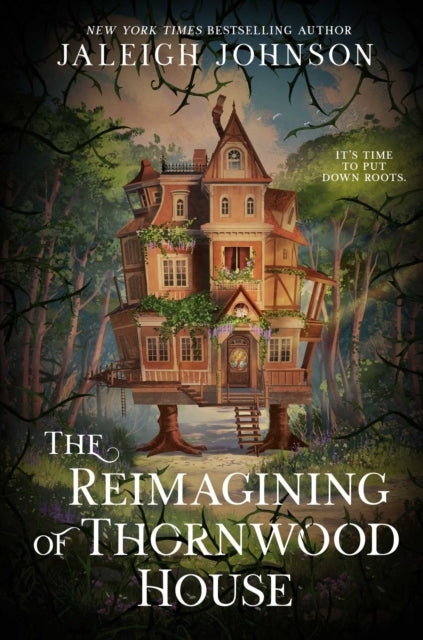The Reimagining of Thornwood House: Your next cozy fantasy full of magic, whimsy and second chances