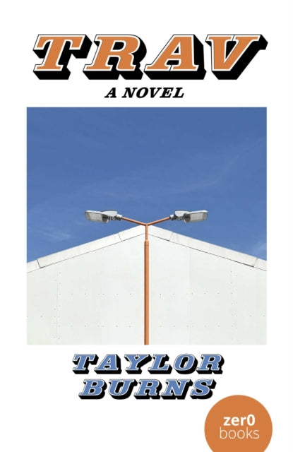 Trav: A Novel