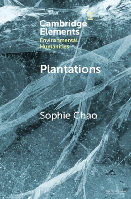 Plantations: Extraction, Extinction, Emergence