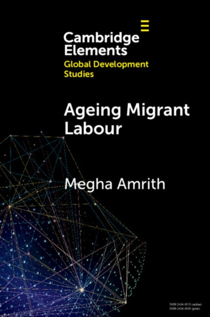 Ageing Migrant Labour: Futures of Domestic Workers in Asia