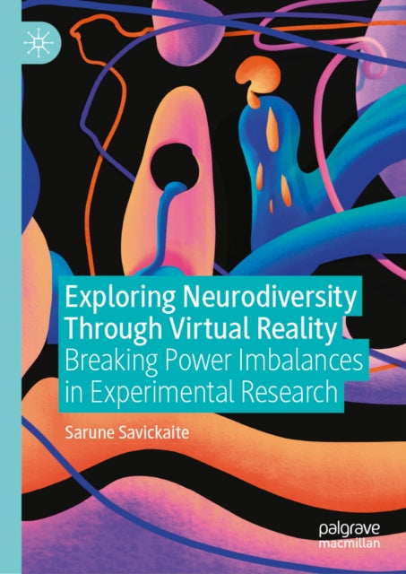 Exploring Neurodiversity Through Virtual Reality: Breaking Power Imbalances in Experimental Research