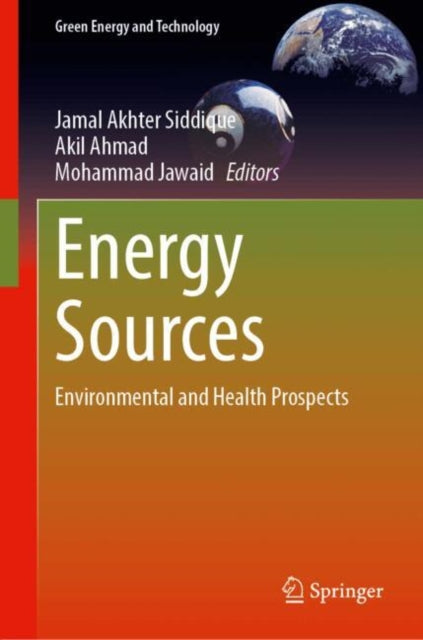 Energy Sources: Environmental and Health Prospects