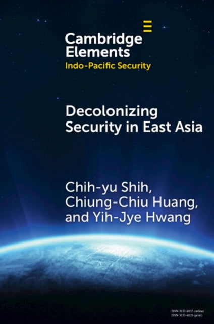 Decolonizing Security in East Asia: Towards Pluriversal Coexistence