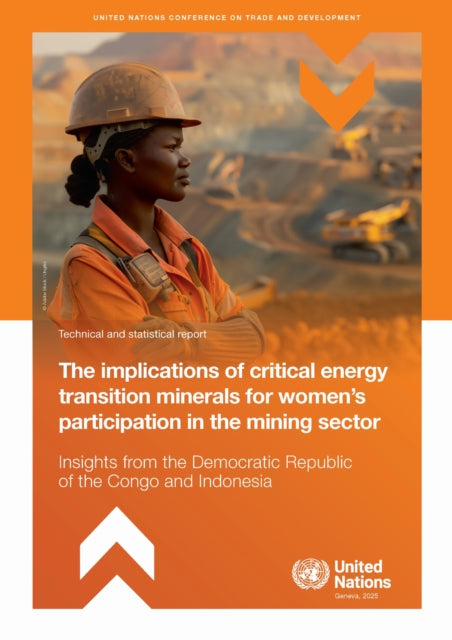 The Implications of Critical Energy Transition Minerals for Women’s Participation in the Mining Sector: Insights from the Democratic Republic of the Congo and Indonesia