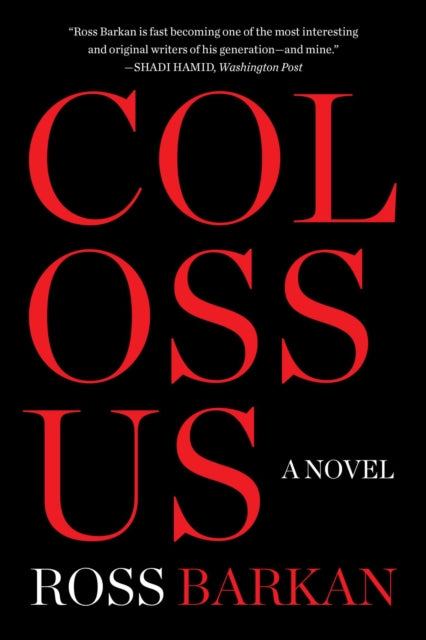 Colossus: A Novel
