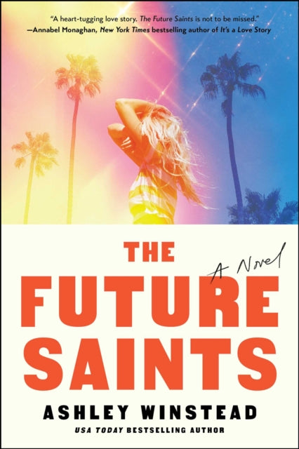 Future Saints: A Novel