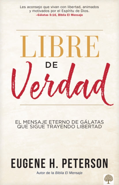 Libre de verdad: El mensaje eterno de Galatas que sigue trayendo libertad