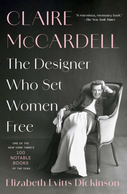 Claire McCardell: The Designer Who Set Women Free