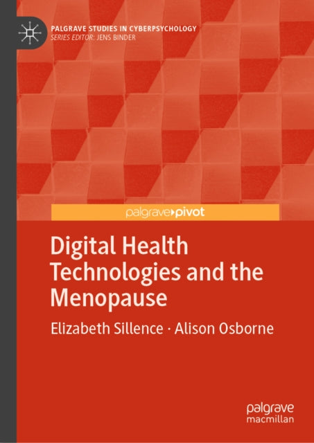 Digital Health Technologies and the Menopause