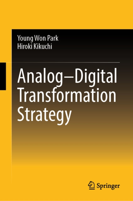 Analog–Digital Transformation Strategy
