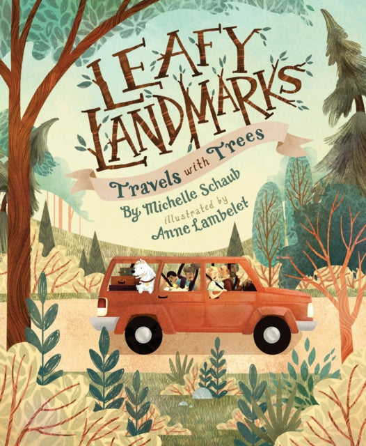 Leafy Landmarks: Travels With Trees