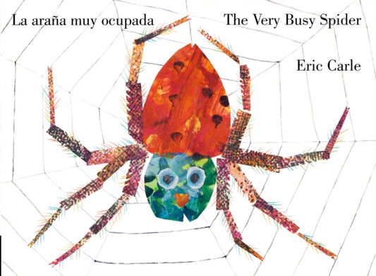 The Very Busy Spider/La arana muy ocupada (Bilingual English-Spanish Edition)