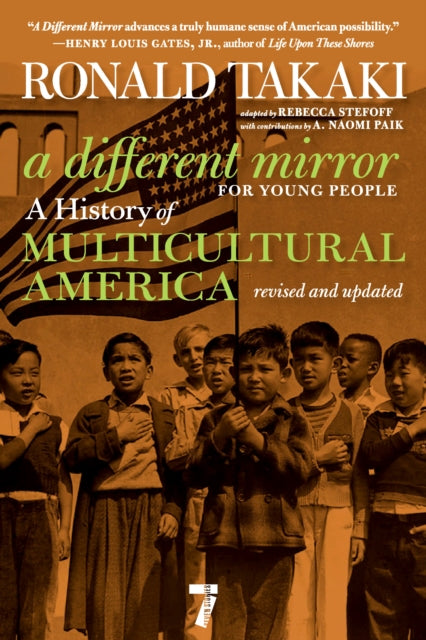 A Different Mirror for Young People: A History of Multicultural America (Revised and Updated)