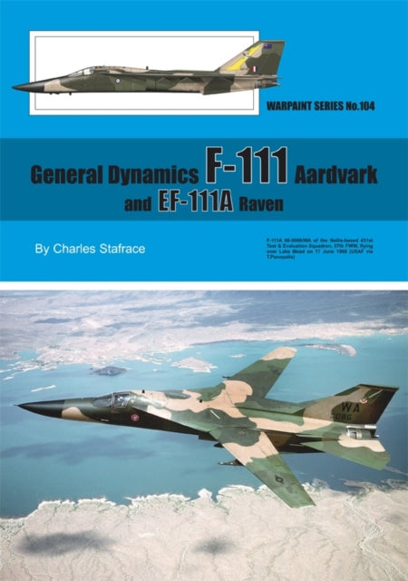 F-111 Avardvark & EF-111a Raven: General Dynamics