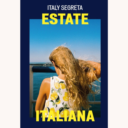 Italy Segreta: Estate Italiana