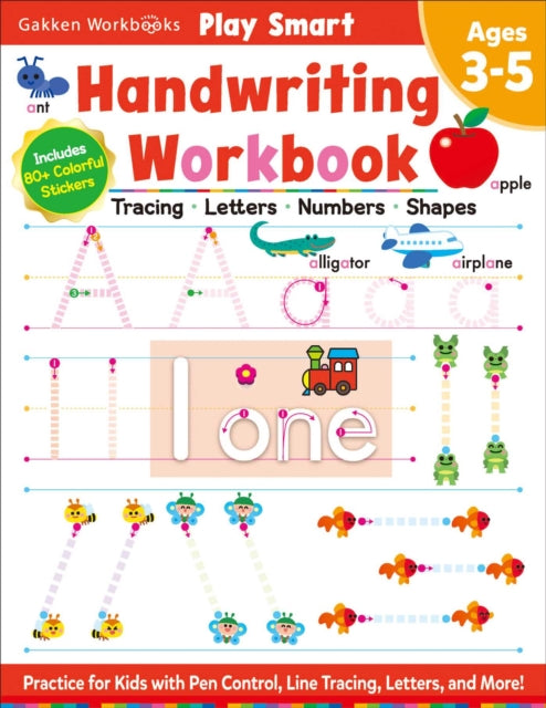 Play Smart Learn to Write Workbook: Ages 3-5: Tracing, Letters, Numbers, Shapes