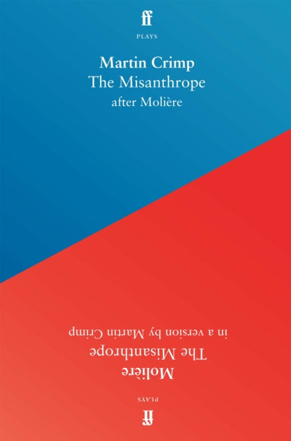The Misanthrope: in a version by Martin Crimp